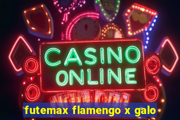 futemax flamengo x galo